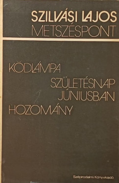 Szilvsi Lajos - Metszspont - hrom regny