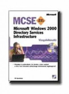 MCSE Exam 70-217 - Microsoft Windows 2000
