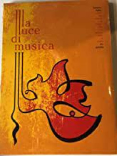 La Luce di Musica - DVD