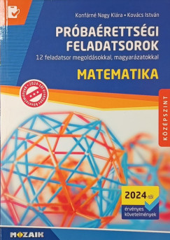 Matematika pr�ba�retts�gi feladatsorok - k�z�pszint