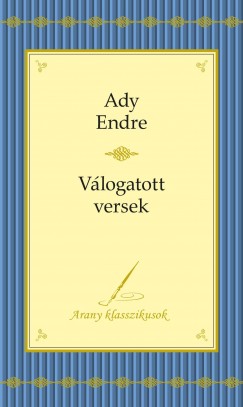 Ady Endre - Ady Endre - Vlogatott versek