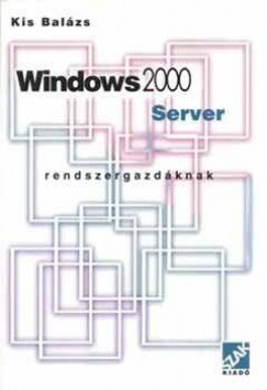 Windows 2000 Server rendszergazdknak
