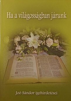 Ha a vilgossgban jrunk