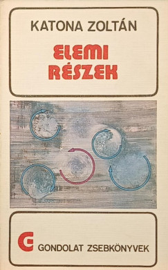 Katona Zoltán - Elemi részek