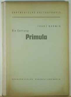 Franz Bhmig - Die Gattung Primula