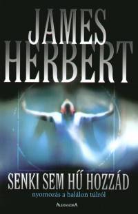 James Herbert - Senki sem h hozzd
