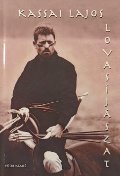 Kassai Lajos - Lovas�j�szat