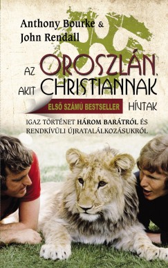 Az oroszln, akit Christiannak hvtak