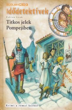Fabian Lenk - Titkos jelek Pompejiben