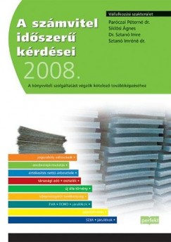 Dr. Sztan Imre   (Szerk.) - A szmvitel idszer krdsei 2008. - Vllalkozsi szakterlet