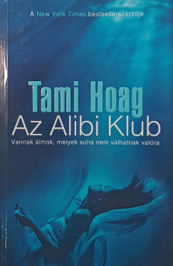 Tami Hoag - Az alibi klub