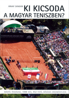Ki kicsoda a magyar teniszben?