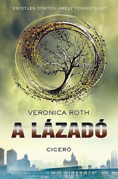 Veronica Roth - A lzad
