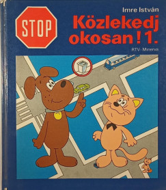 Stop! - Kzlekedj okosan! 1.