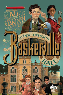 Ali Standish - Baskerville Hall elkpeszt trtnetei