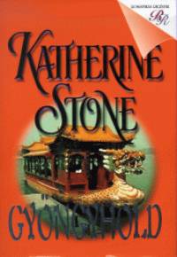 Katherine Stone - Gyngyhold