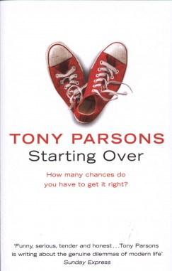 Tony Parsons - Starting Over