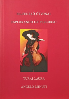 Felfedez� �tvonal - Esplorando un percorso