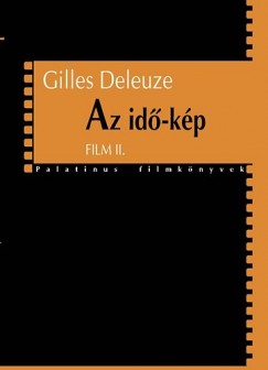 Gilles Deleuze - Kovcs Andrs Blint   (Szerk.) - Az id-kp