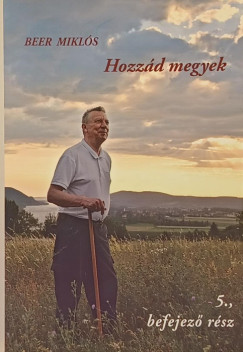 Hozz�d megyek