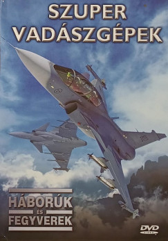 Szuper vadszgpek + DVD
