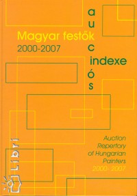 Forray Lrnd - Magyar festk aukcis indexe 2000-2007