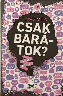 Kirly Anik - Csak bartok?