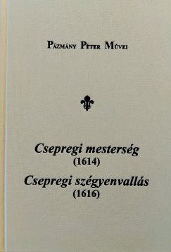 Csepregi mestersg (1614), Csepregi szgyenvalls (1616)