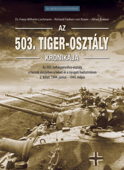 Az 503. Tiger-oszt�ly kr�nik�ja 2. k�tet