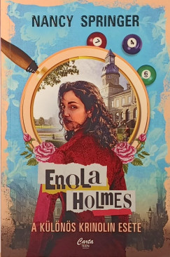 Enola Holmes - A k�l�n�s krinolin esete