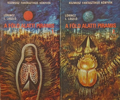 A fld alatti piramis I-II.