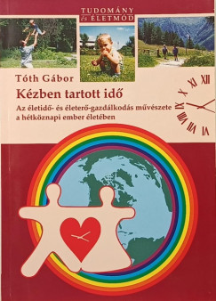 Tóth Gábor - Kézben tartott idő