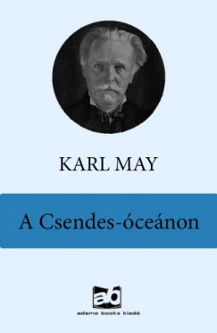Karl May - A Csendes-cenon