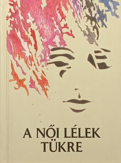 A n�i l�lek t�kre