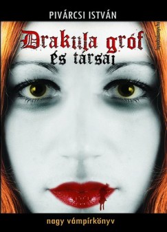 Pivrcsi Istvn - Drakula grf s trsai