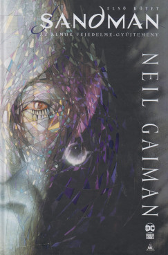 Neil Gaiman - Sandman - Az lmok fejedelme-gyjtemny - Els ktet