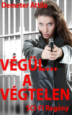 V�g�l... a v�gtelen