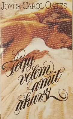 T�gy velem amit akarsz