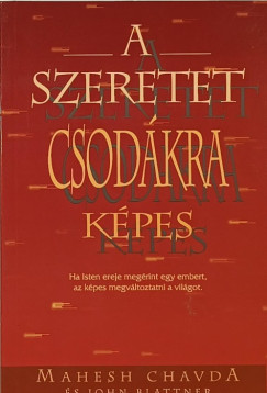 A szeretet csodkra kpes