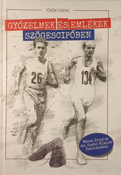 Gyzelmek s emlkek szgescipben