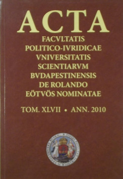 Acta facultatis politico-iuridicae Universitatis Scientiarum Budepestinsis de Rolando Etvs Nominatae