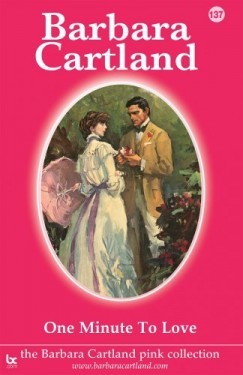 Barbara Cartland - One Minute to Love