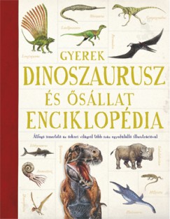 Gyerek dinoszaurusz és õsállat enciklopédia