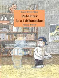 Pál-Péter és a Láthatatlan