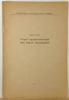 N�vsz�i ragoz�srendszer�nk most alakul� finoms�gaib�l