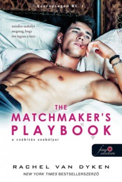 Rachel Van Dyken - A csbts szablyai - The Matchmaker's Playbook