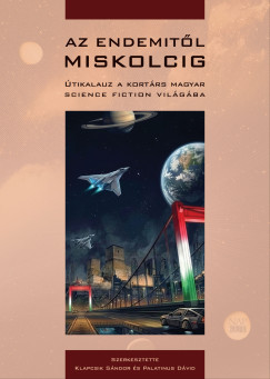 Az Endemit�l Miskolcig