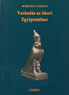 Varzsls az kori Egyiptomban