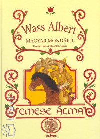Wass Albert - Emese lma