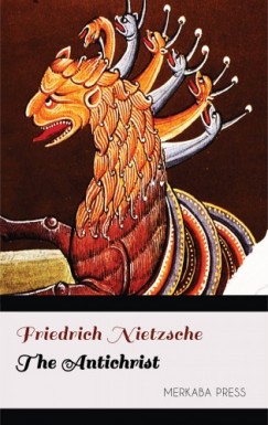 , H.L. Mencken Friedrich Nietzsche - The Antichrist